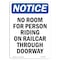 Signmission OSHA Notice, 7" Height, No Room For Person Riding On Railcar Sign, 7" X 5", Portrait OS-NS-D-57-V-14782 - alternate 1
